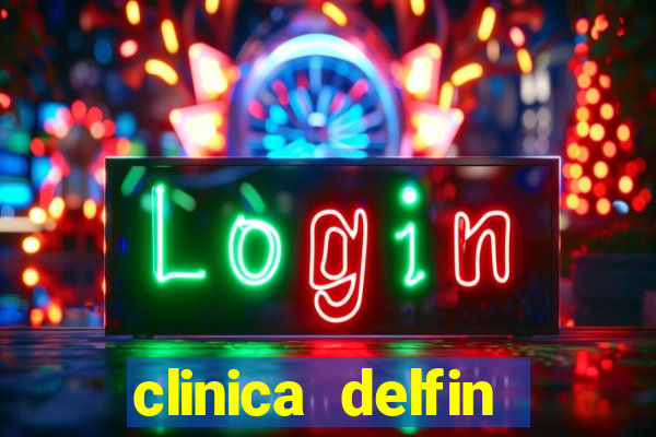 clinica delfin itaigara salvador